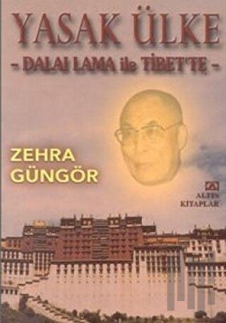 Yasak Ülke - Dalai Lama ile Tibet'te | Kitap Ambarı