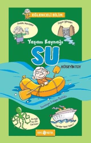 Yaşam Kaynağı Su - Eğlenceli Bilim 1 | Kitap Ambarı