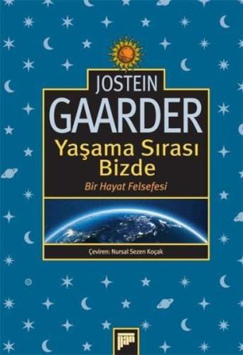 Yaşama Sırası Bizde - Bir Hayat Felsefesi