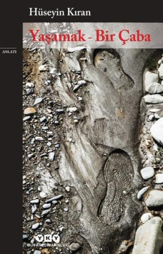 Yaşamak-Bir Çaba
