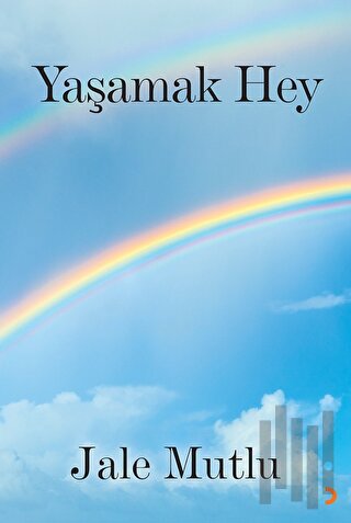 Yaşamak Hey | Kitap Ambarı