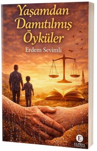 Yaşamdan Damıtılmış Öyküler