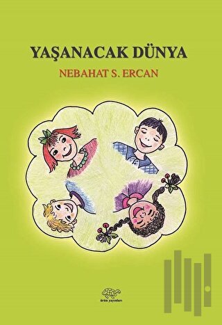 Yaşanacak Dünya | Kitap Ambarı