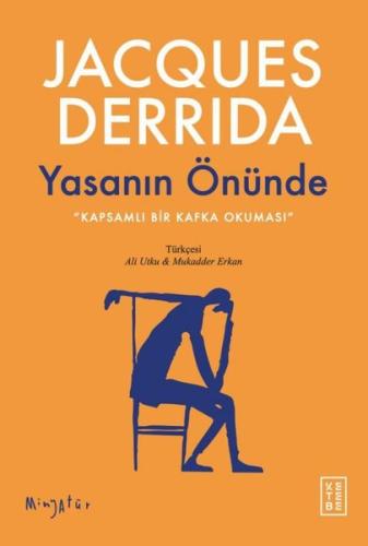 Yasanın Önünde - Kapsamlı Bir Kafka Okuması - Minyatür