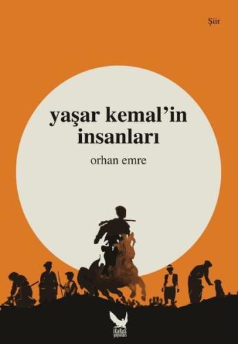 Yaşar Kemal'in İnsanları | Kitap Ambarı
