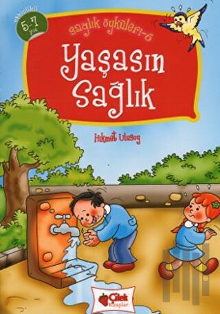 Yaşasın Sağlık - Sağlık Öyküleri 6