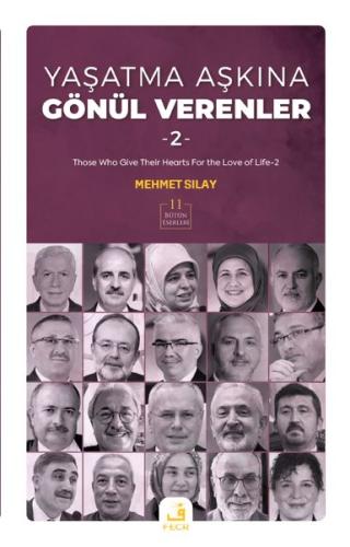 Yaşatma Aşkına Gönül Verenler 2 - Bütün Eserleri 11