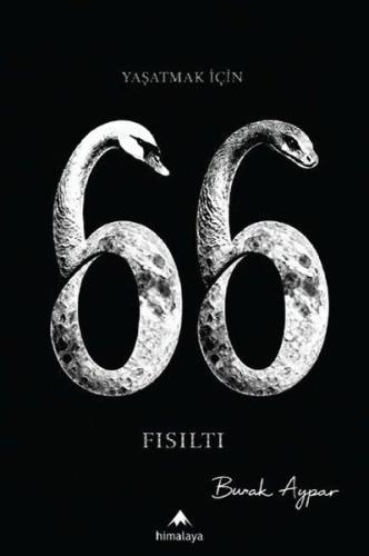 Yaşatmak İçin 66 Fısıltı