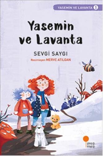Yasemin ve Lavanta 1-Sevgi Saygı | Kitap Ambarı