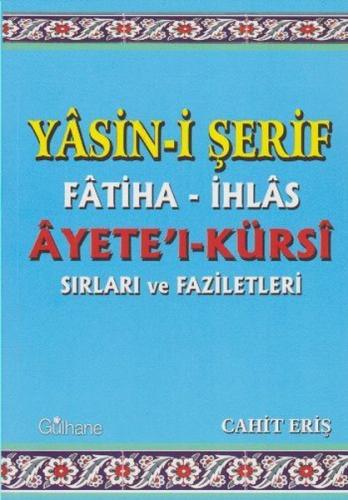 Yasin-i Şerif Fatiha- İhlas Ayet'el- Kürsi Sırları ve Faziletleri | Ki