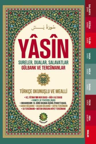 Yasin - Sureler Dualar Salavatlar Gülbank ve Tercümanlar - Türkçe Okunuşlu ve Mealli