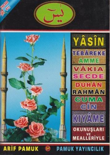 Yasin Tebareke Amme Vakıa Secde Duhan Rahman Cuma Cin Kıyame Okunuşları ve Mealleriyle (Yas
