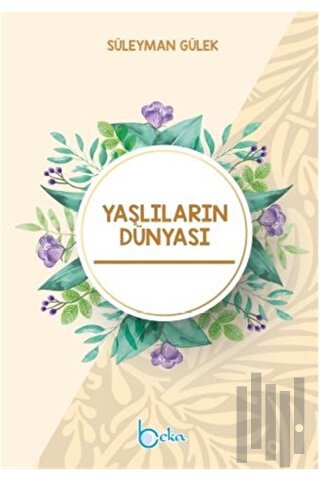 Yaşlıların Dünyası