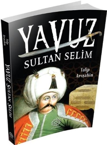 Yavuz Sultan Selim | Kitap Ambarı