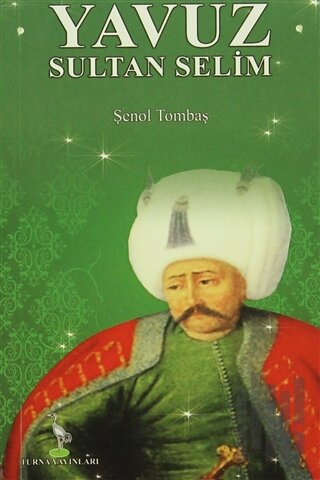 Yavuz Sultan Selim | Kitap Ambarı