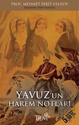 Yavuz’un Harem Notları