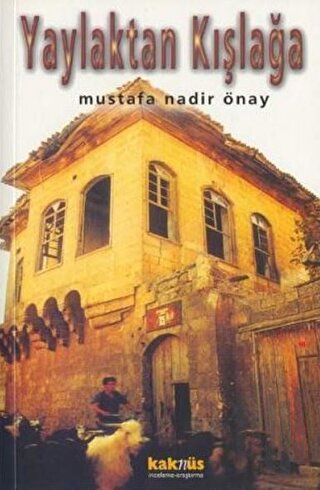 Yaylaktan Kışlağa