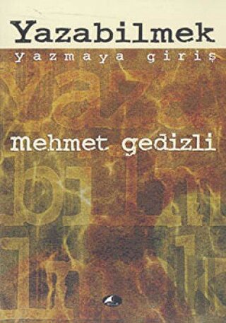 Yazabilmek Yazmaya Giriş