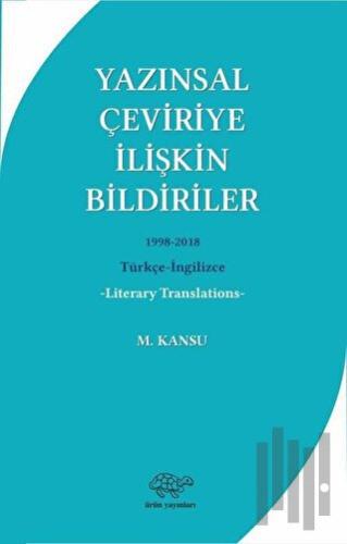 Yazınsal Çeviriye İlişkin Bildiriler