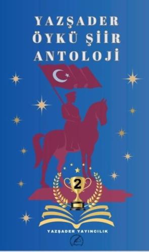 Yazşader Öykü - Şiir Antoloji 2