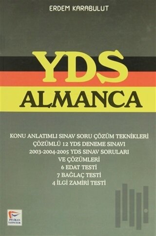 YDS Almanca Konu Anlatımlı Sınav Soru Çözüm Teknikleri