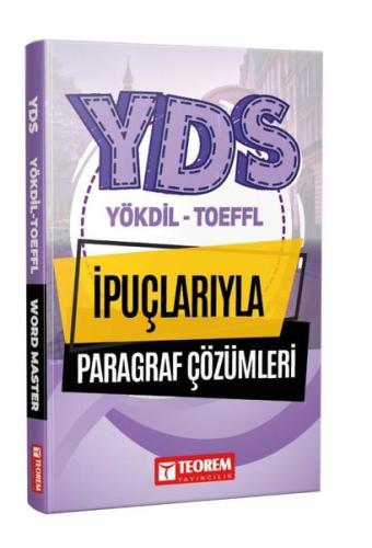 YDS YÖKDİL - TOEFL İpuçlarıyla Paragraf Çözümleri
