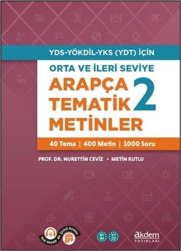 YDS - YÖKDİL - YKS (YDT) İçin Orta ve İleri Seviye Arapça Tematik Metinler 2