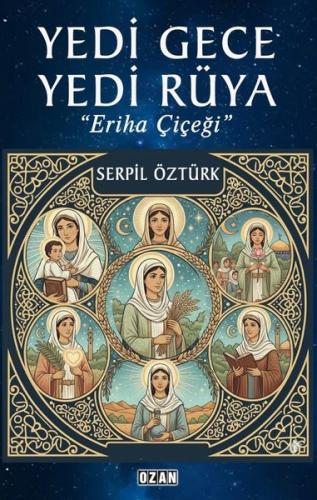 Yedi Gece Yedi Rüya - Eriha Çiçeği