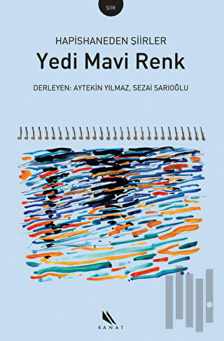 Yedi Mavi Renk Hapishaneden Şiirler