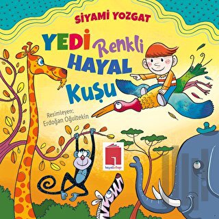 Yedi Renkli Hayal Kuşu