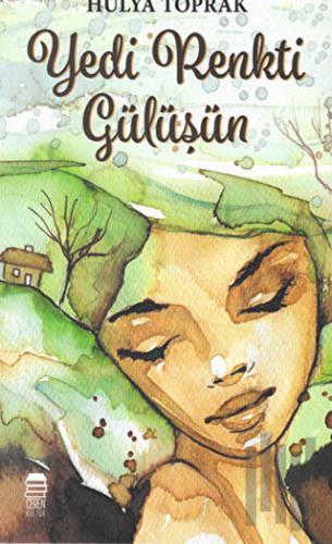 Yedi Renkti Gülüşün