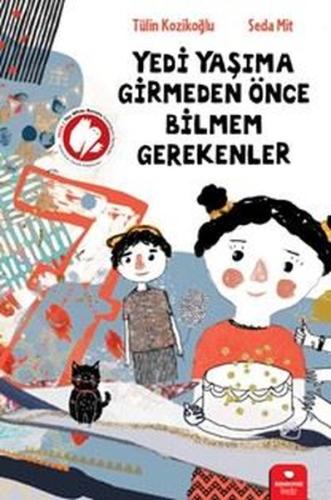 Yedi Yaşıma Girmeden Önce Bilmem Gerekenler | Kitap Ambarı