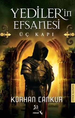 Yediler’in Efsanesi  Üç Kapı