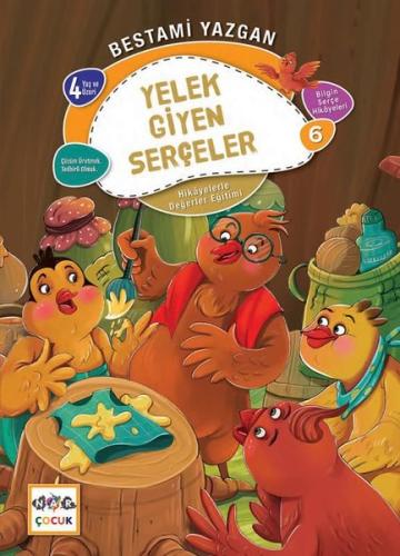 Yelek Giyen Serçeler - Hikayelerle Değerler Eğitimi 6 | Kitap Ambarı