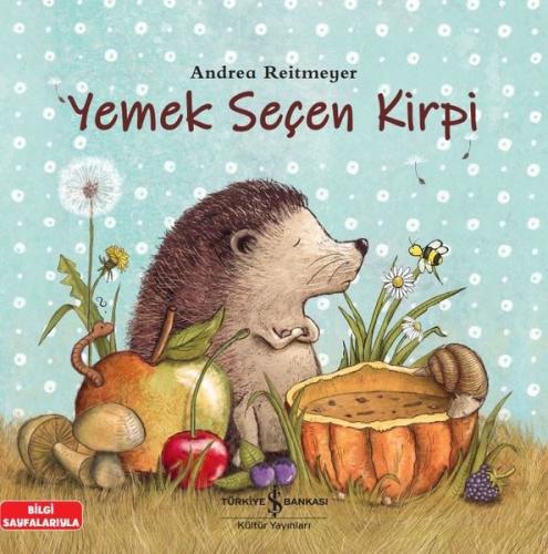 Yemek Seçen Kirpi - Bilgi Sayfalarıyla | Kitap Ambarı