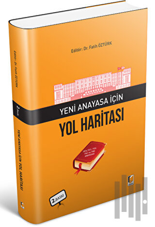 Yeni Anayasa İçin Yol Haritası