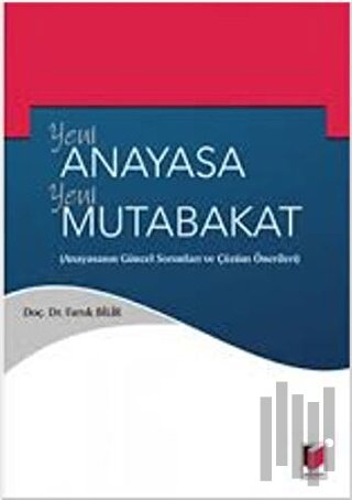 Yeni Anayasa Yeni Mutabakat | Kitap Ambarı