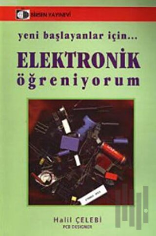 Yeni Başlayanlar İçin Elektronik Öğreniyorum