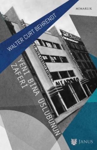 Yeni Bina Üslubunun Zaferi | Kitap Ambarı