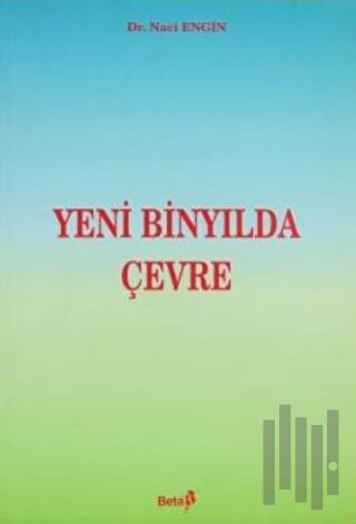 Yeni Binyılda Çevre