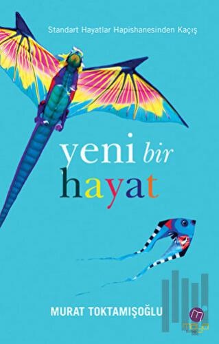 Yeni Bir Hayat | Kitap Ambarı