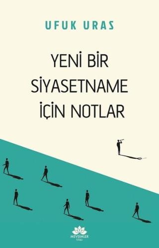 Yeni Bir Siyasetname İçin Notlar | Kitap Ambarı