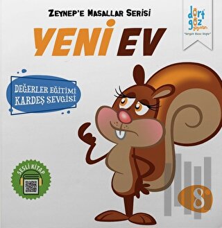 Yeni Ev - Zeynep'e Masallar Serisi 8