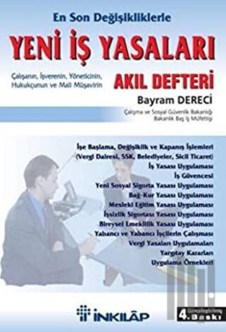Yeni İş Yasaları: Akıl Defteri