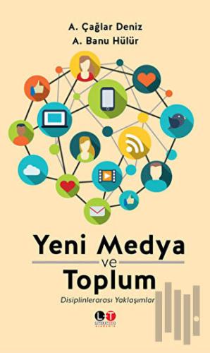 Yeni Medya ve Toplum | Kitap Ambarı