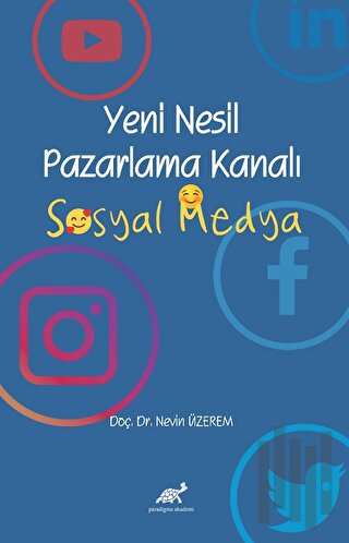 Yeni Nesil Pazarlama Kanalı Sosyal Medya