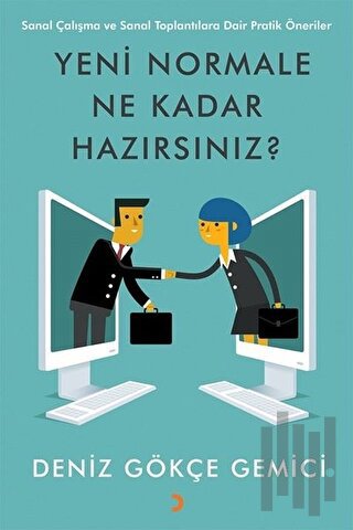 Yeni Normale Ne Kadar Hazırsınız?
