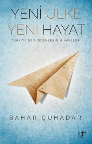 Yeni Ülke Yeni Hayat