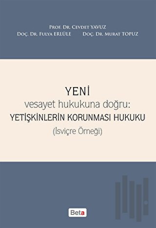 Yeni Yetişkinlerin Korunması Hukuku (Ciltli)