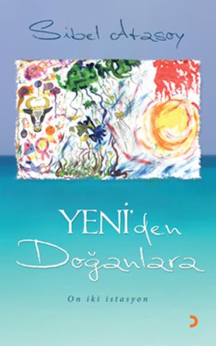 Yeni'den Doğanlara On İki İstasyon